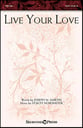 Live Your Love SATB choral sheet music cover